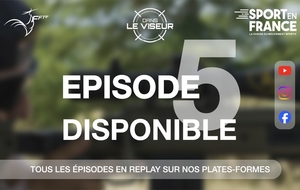 Dans le viseur. Episode 5